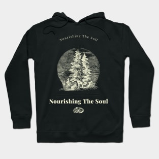 Nourishing The Soil Hoodie